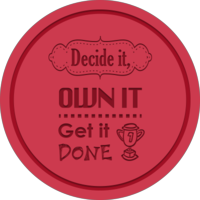 Red circular badge with Decide it, Own it, Get it done text